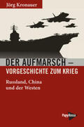 Kronauer |  Der Aufmarsch - Vorgeschichte zum Krieg | Buch |  Sack Fachmedien