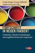 Deppe / Fülberth / Leisewitz |  Fortschritt in neuen Farben? | Buch |  Sack Fachmedien