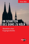 Bilz |  Im Schatten des Doms zu Köln | Buch |  Sack Fachmedien