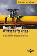 Schuhler |  Deutschland im Wirtschaftskrieg | Buch |  Sack Fachmedien