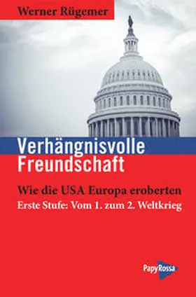 Rügemer |  Verhängnisvolle Freundschaft | Buch |  Sack Fachmedien