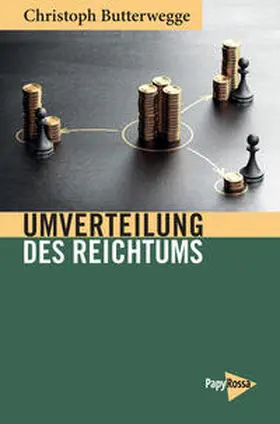 Butterwegge |  Umverteilung des Reichtums | Buch |  Sack Fachmedien