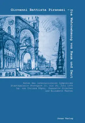 Höper / Stoschek / Kieven |  Giovanni Battista Piranesi - Die Wahrnehmung von Raum und Zeit | Buch |  Sack Fachmedien