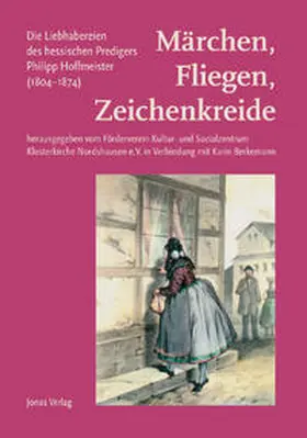 Berkemann / Förderverein Kultur- und Sozialzentrum Klosterkirche Nordshausen e.V |  Märchen, Fliegen, Zeichenkreide | Buch |  Sack Fachmedien