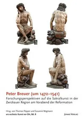 Pöpper / Wegmann |  Peter Breuer (um 1472-1541) | Buch |  Sack Fachmedien