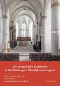 Meier / Welzel |  Die evangelische Stadtkirche in Bad Wildungen: Bildort / Erinnerungsort | Buch |  Sack Fachmedien