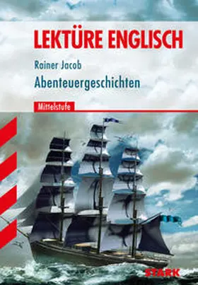 Jacob |  Englisch Lesen. Abenteuergeschichten 1. Mittelstufe | Buch |  Sack Fachmedien