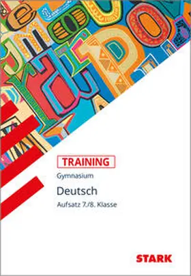 Kubitza |  Training Grundwissen Deutsch Aufsatz 7./8. Klasse | Buch |  Sack Fachmedien