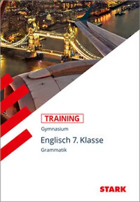 Haas |  STARK Englisch 7. Klasse - Training Gymnasium - Grammatik, Aufgaben und Lösungen | Buch |  Sack Fachmedien