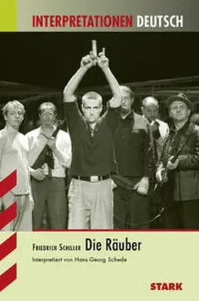 Schede |  Interpretationen Deutsch - Schiller: Die Räuber | Buch |  Sack Fachmedien