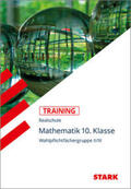 Angerer / Steiner |  Training Realschule - Mathematik 10. Klasse Wahlpflichtfächergruppe II/III | Buch |  Sack Fachmedien