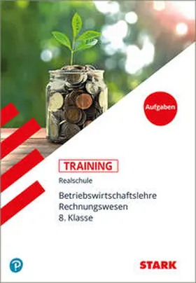 Nerl |  Training Grundwissen Realschule. Betriebswirtschaftslehre/ Rechnungswesen. 8. Klasse | Buch |  Sack Fachmedien