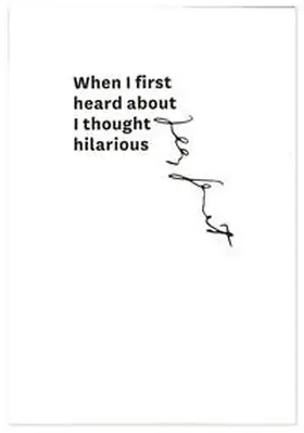  When I first heard about Jean Genet I thought hilarious | Buch |  Sack Fachmedien