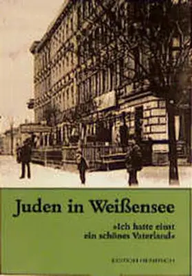 Kulturamt Weissensee;Stadtgeschichtliches Museum |  Juden in Weißensee | Buch |  Sack Fachmedien
