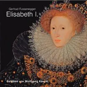 Fussenegger |  Elisabeth I | Sonstiges |  Sack Fachmedien