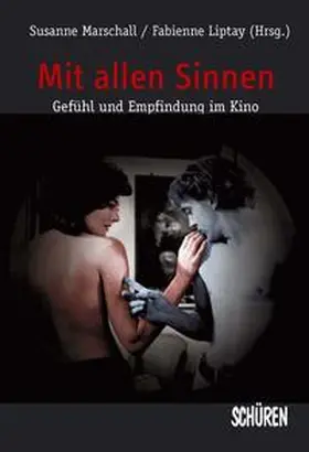 Marschall / Liptay |  Mit allen Sinnen: | Buch |  Sack Fachmedien