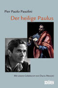 Pasolini / Zwick / Reichardt |  Der heilige Paulus | Buch |  Sack Fachmedien