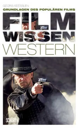 Seeßlen | Filmwissen: Western | Buch | 978-3-89472-700-0 | www.sack.de
