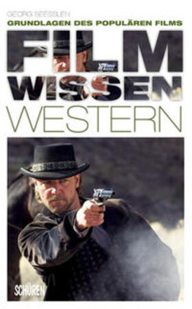 Seeßlen | Filmwissen: Western | Buch | 978-3-89472-700-0 | sack.de