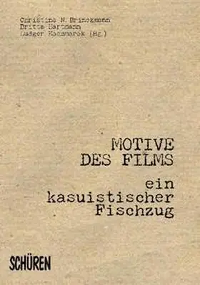 Brinckmann / Hartmann / Kaczmarek |  Motive des Films | Buch |  Sack Fachmedien