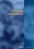 Tröhler / Schweinitz / Brunner |  Filmische Atmosphären | Buch |  Sack Fachmedien