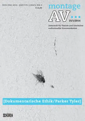 Gesellschaft für Theorie und Geschichte audiovisueller Medien e.V. |  Dokumentarische Ethik /Parker Tyler | Buch |  Sack Fachmedien