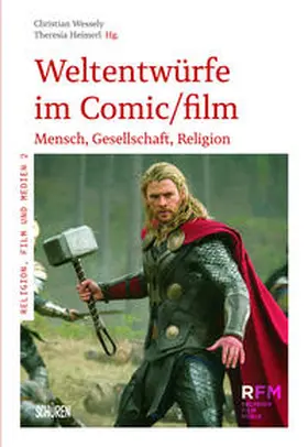 Heimerl / Wessely |  Weltentwürfe im Comic/film | Buch |  Sack Fachmedien