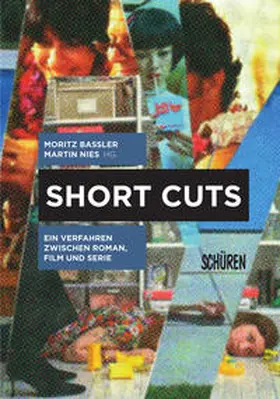 Baßler / Nies |  Short Cuts. Ein Verfahren zwischen Roman, Film und Serie | Buch |  Sack Fachmedien