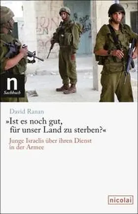 Ranan |  'Ist es noch gut, für unser Land zu sterben?' | Buch |  Sack Fachmedien
