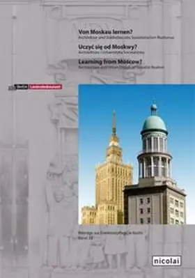 Landesdenkmalamt Berlin | Von Moskau lernen? | Buch | 978-3-89479-761-4 | sack.de