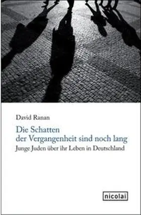 Ranan |  Die Schatten der Vergangenheit sind noch lang | Buch |  Sack Fachmedien