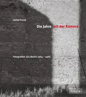 Die Jahre mit der Kamera | Buch |  Sack Fachmedien