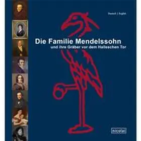 Lackmann |  Die Familie Mendelssohn und ihre Gräber vor dem Halleschen Tor | Buch |  Sack Fachmedien