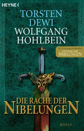 Dewi / Hohlbein |  Die Rache der Nibelungen | eBook | Sack Fachmedien