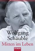 Schäuble |  Mitten im Leben | eBook | Sack Fachmedien