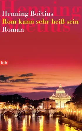 Boëtius |  Rom kann sehr heiß sein | eBook | Sack Fachmedien