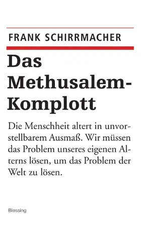 Schirrmacher |  Das Methusalem-Komplott | eBook | Sack Fachmedien