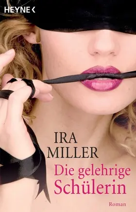 Miller |  Die gelehrige Schülerin | eBook | Sack Fachmedien