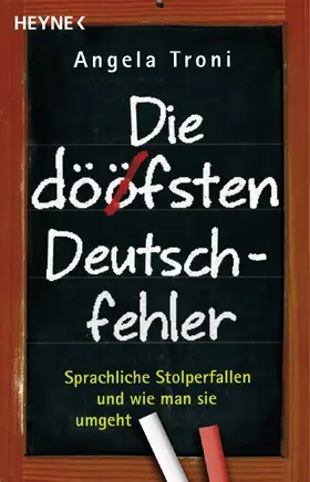 Troni |  Die döfsten Deutschfehler | eBook | Sack Fachmedien