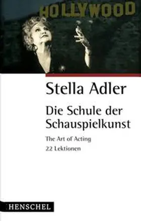 Adler / Kissel |  Die Schule der Schauspielkunst | Buch |  Sack Fachmedien