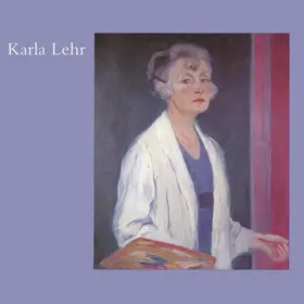 Reichert |  Das »Malweib« Karla Lehr (1874 bis 1958?) | Buch |  Sack Fachmedien