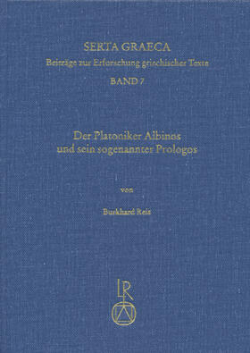Reis | Der Platoniker Albinos und sein sogenannter »Prologos« | Buch | 978-3-89500-128-4 | sack.de
