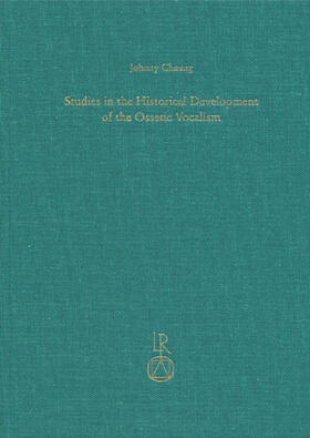 Cheung | Studies in the Historical Development of the Ossetic Vocalism | Buch | 978-3-89500-267-0 | sack.de