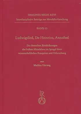 Herweg |  »Ludwigslied«, »De Heinrico«, »Annolied« | Buch |  Sack Fachmedien