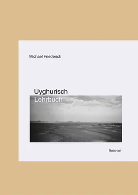 Friederich / Yakup |  Uyghurisch Lehrbuch | Buch |  Sack Fachmedien