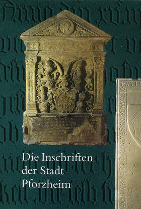 Seeliger-Zeiss | Die Inschriften der Stadt Pforzheim | Buch | 978-3-89500-326-4 | sack.de