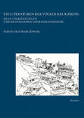 Chotiwari-Jünger |  Die Literaturen der Völker Kaukasiens | Buch |  Sack Fachmedien