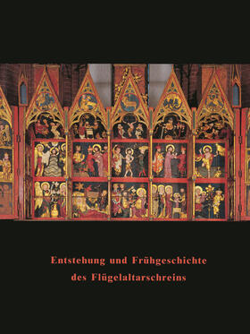 Krohm / Krüger / Weniger | Entstehung und Frühgeschichte des Flügelaltarschreins | Buch | 978-3-89500-343-1 | sack.de