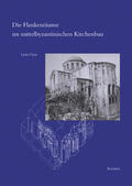 Theis |  Flankenräume im mittelbyzantinischen Kirchenbau | Buch |  Sack Fachmedien