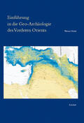 Nützel |  Einführung in die Geo-Archäologie des Vorderen Orients | Buch |  Sack Fachmedien